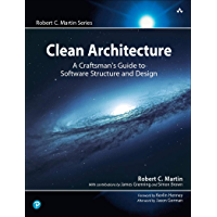 Clean Architecture: A Craftsmans Guide to Software Structure and Design (Robert C. Martin Series) (English Edition)